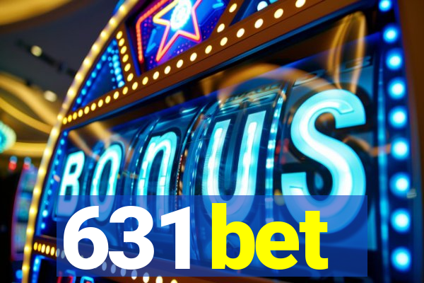 631 bet